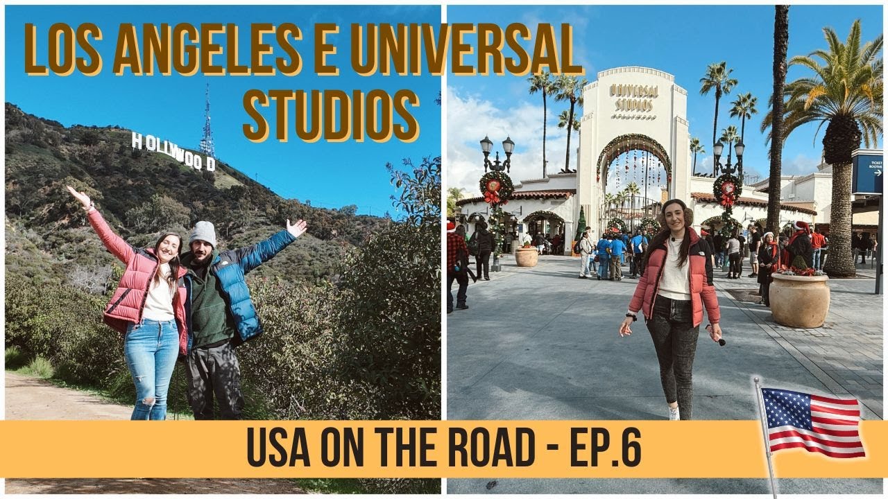 LOS ANGELES e gli UNIVERSAL STUDIOS!! ft. Civitatis 🇺🇸 | USA ON THE ROAD *ep.6*