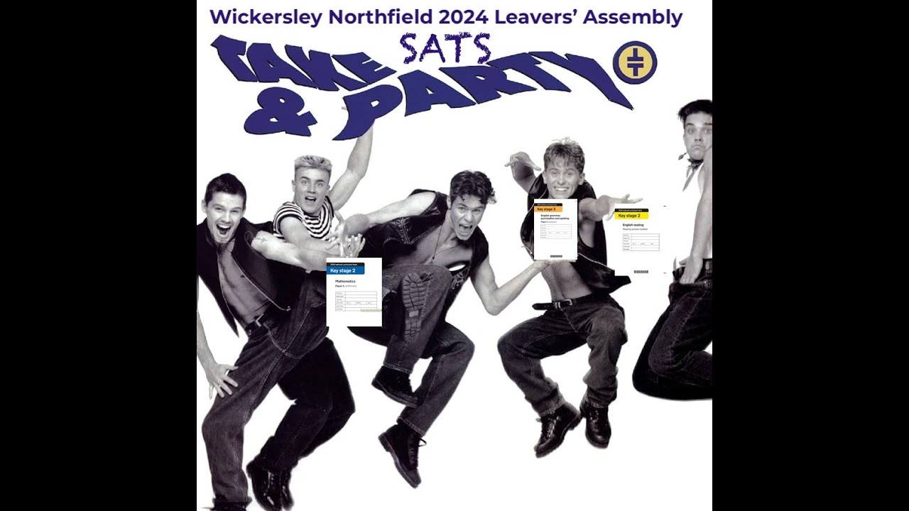 WICKERSLEY NORTHFIELD YEAR 6 LEAVERS’ VIDEO 2024 - THESE DAYS