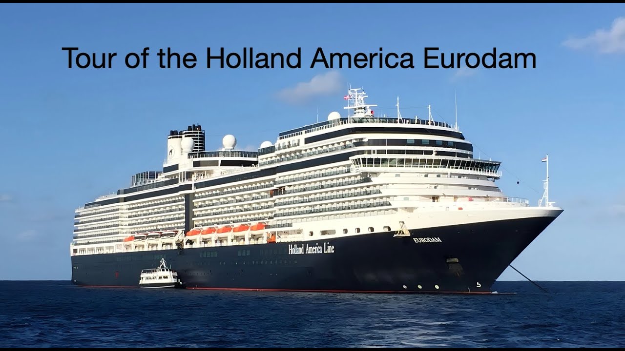 Tour of the Holland America Eurodam