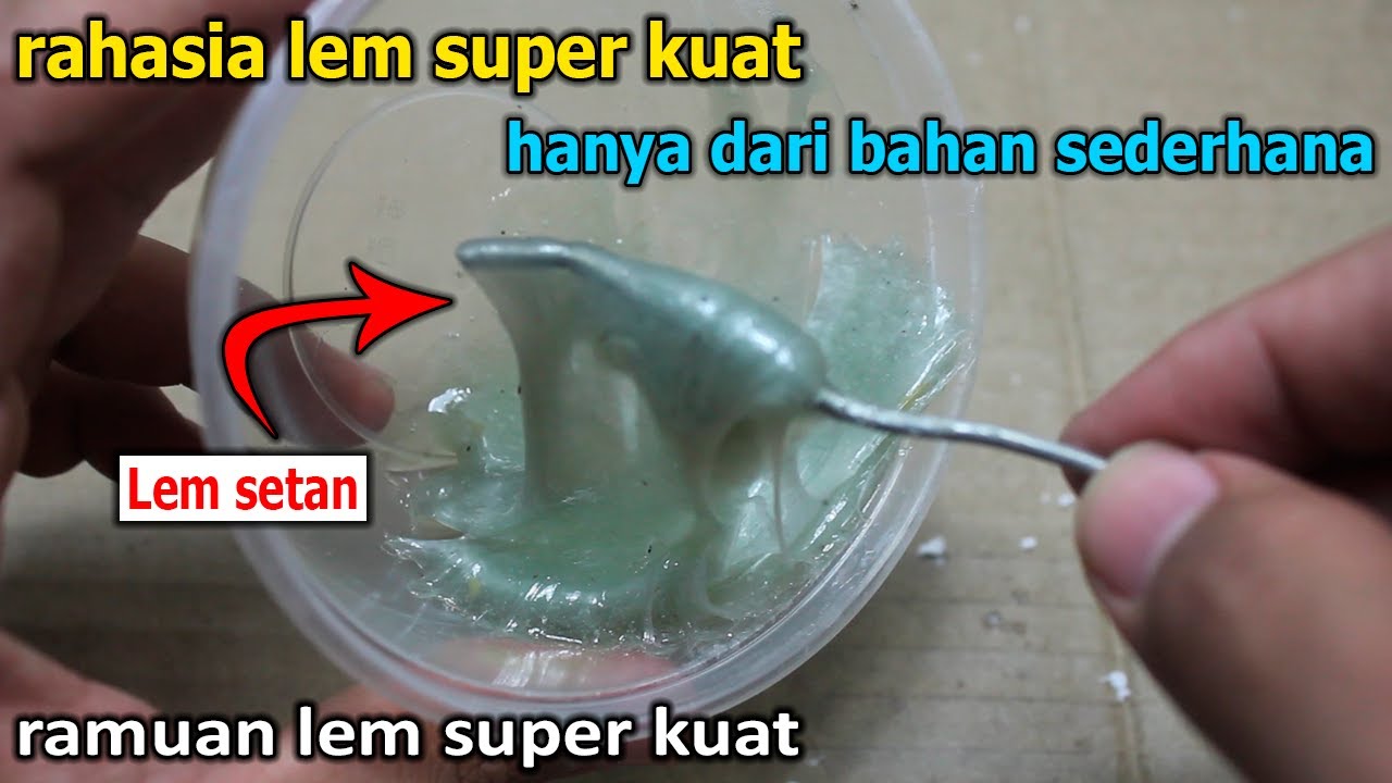 INI RAHASIANYA CARA MEMBUAT LEM SUPER KUAT DARI BAHAN SEDERHANA