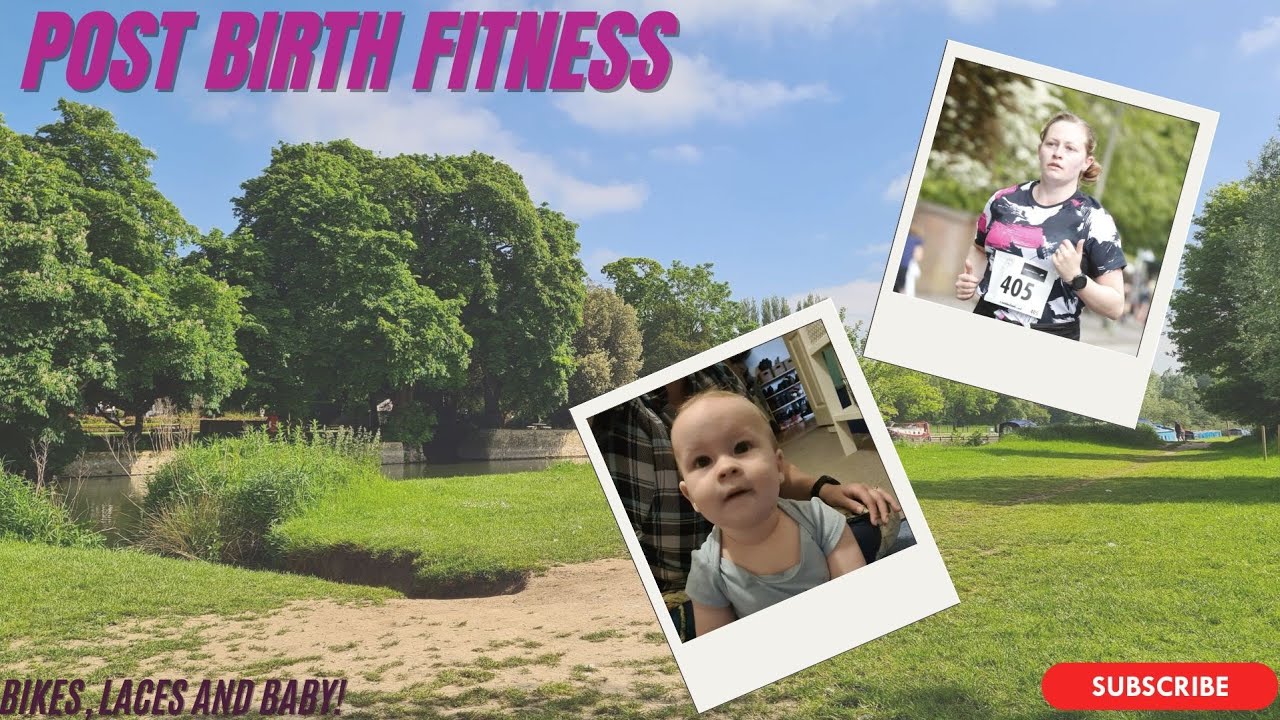 Post birth fitness-Running, walking and moving!