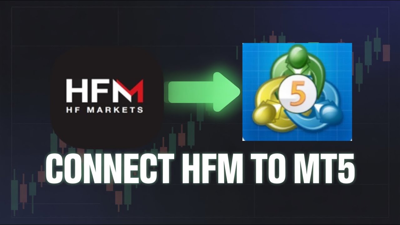 How To Connect HFM To MetaTrader 5 (MT5) &ndash; Quick Guide
