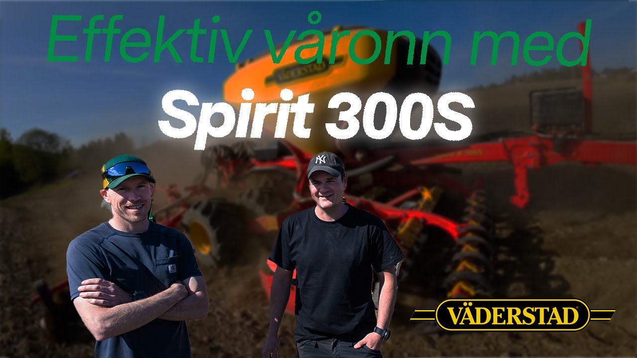 Effektiv våronn med Väderstad Spirit 300S