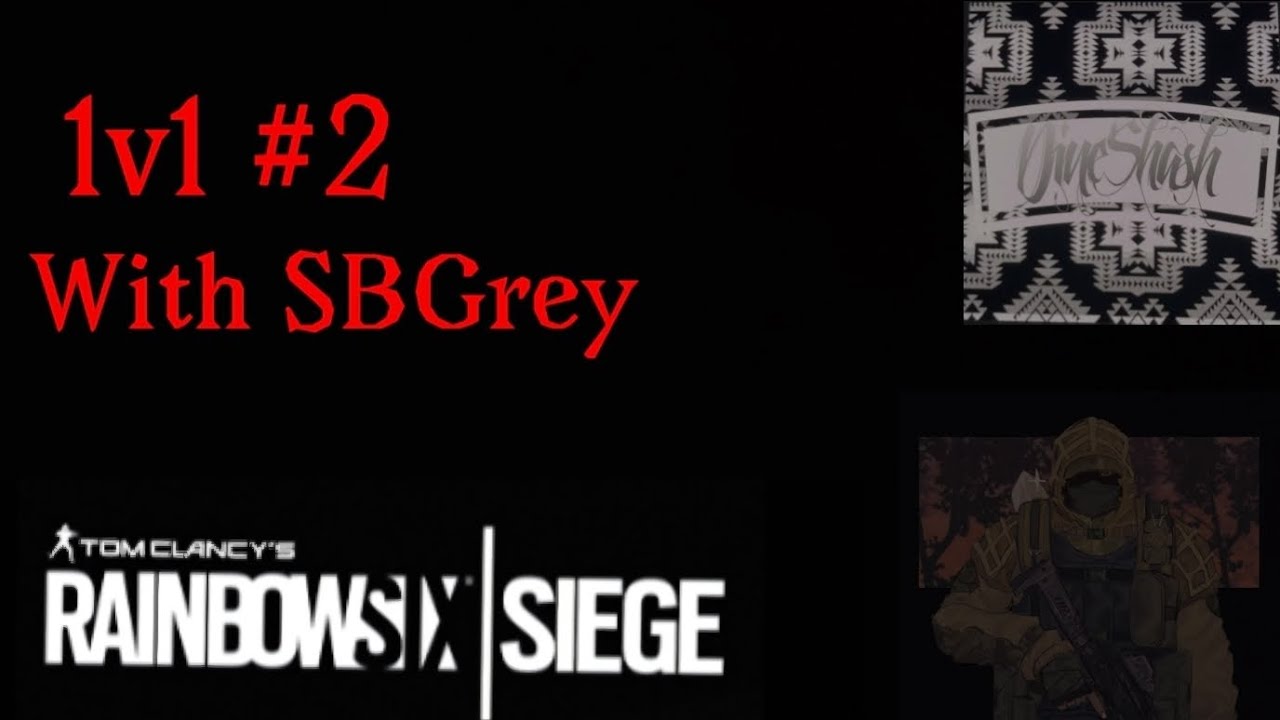 Rainbow 6 1v1 #2 w/ SBGrey clapping him. (House n Orgen) Funny Moments