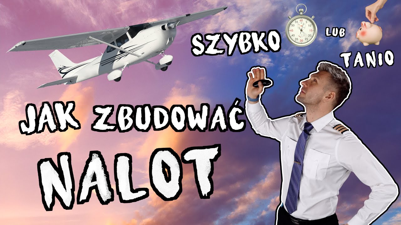 #4 Jak zostać pilotem liniowym? Budowanie nalotu dowódczego - jak tanio lub szybko zbudować nalot?