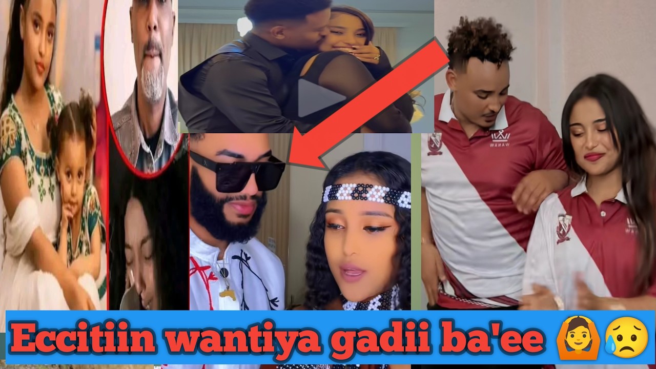 Eccitiin wantiya gadii ba'ee🙆😥