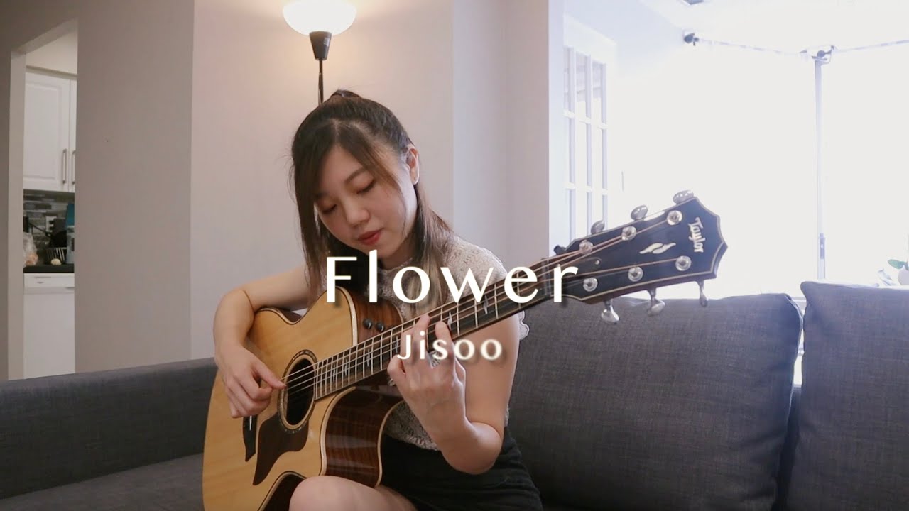 Flower (Jisoo) / Fingerstyle Guitar Cover - VaVa Chong