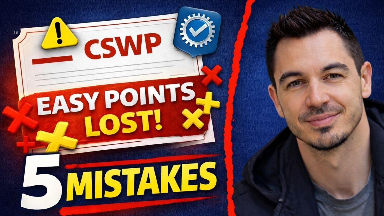 5 CSWP Modeling Mistakes That Cost Easy Points