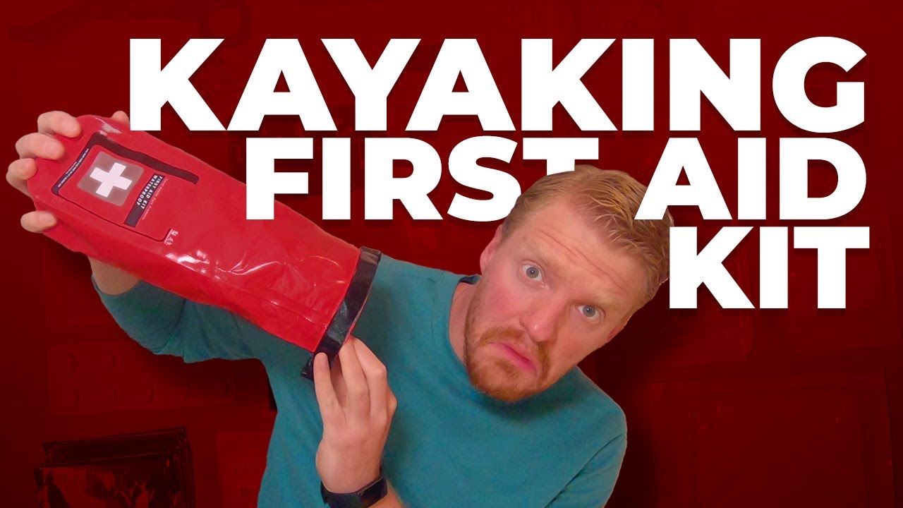 First Aid Kit For Kayaking - What's in it?