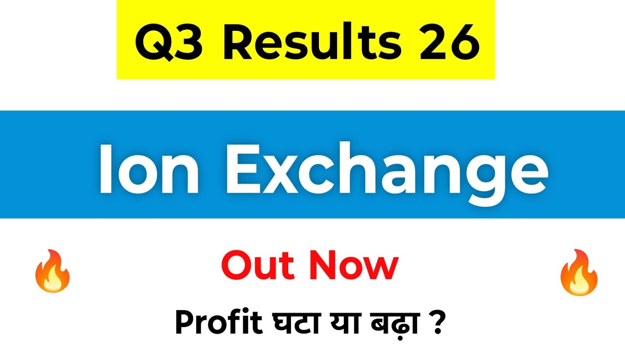 Ion Exchange Q3 Results | Ion Exchange Results | Ion Exchange Share Latest News | Ion Exchange