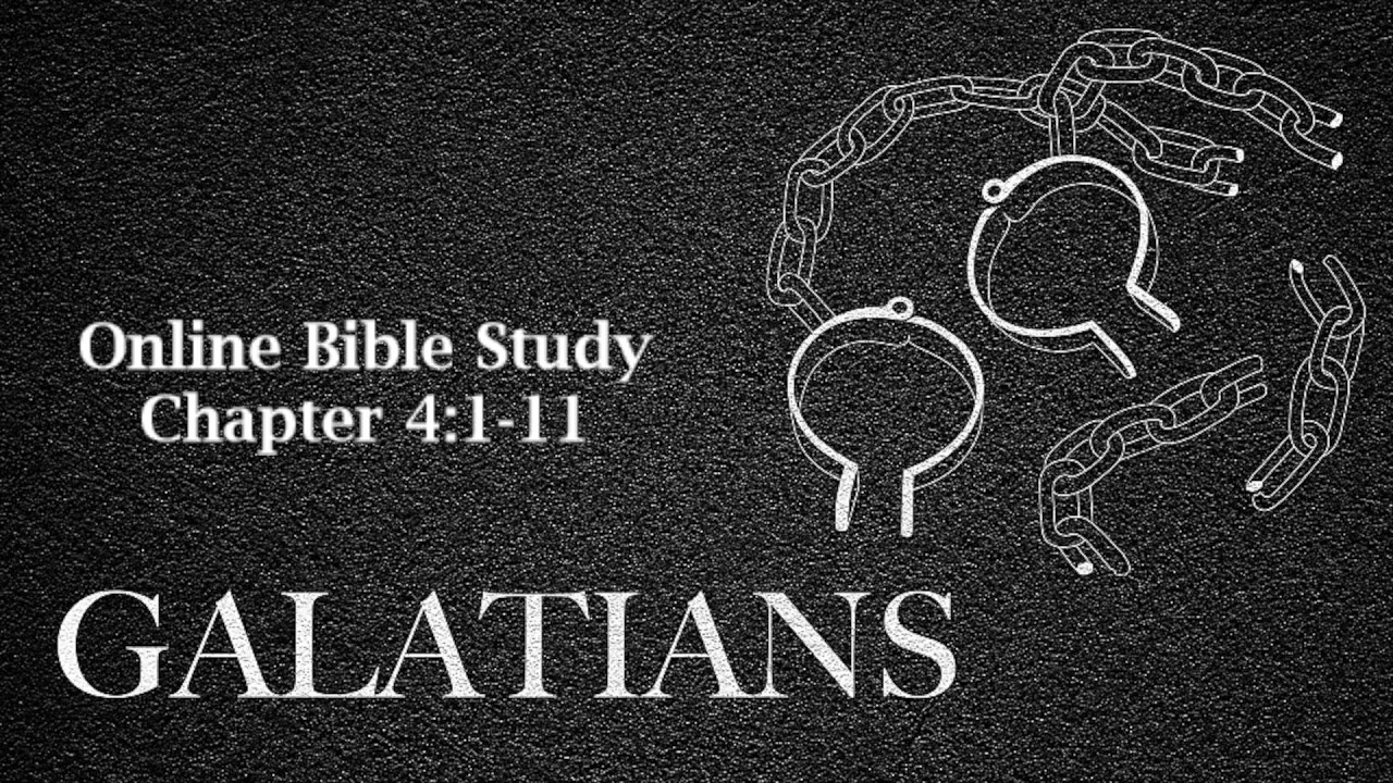 Online Bible Study - Galatians 4:1-11
