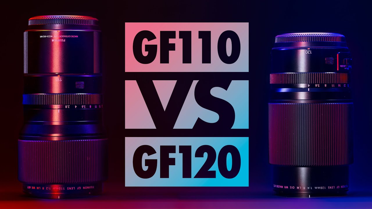 GF110 vs GF120: The Final Verdict (& MCEX-45G WR Macro Tube) on the GFX100s