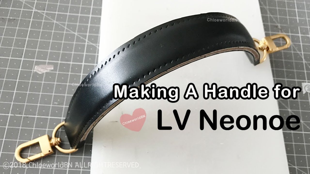 Tutorial : Making A Strap Handle for LOUISVUITTON Neonoe, Leather Craft