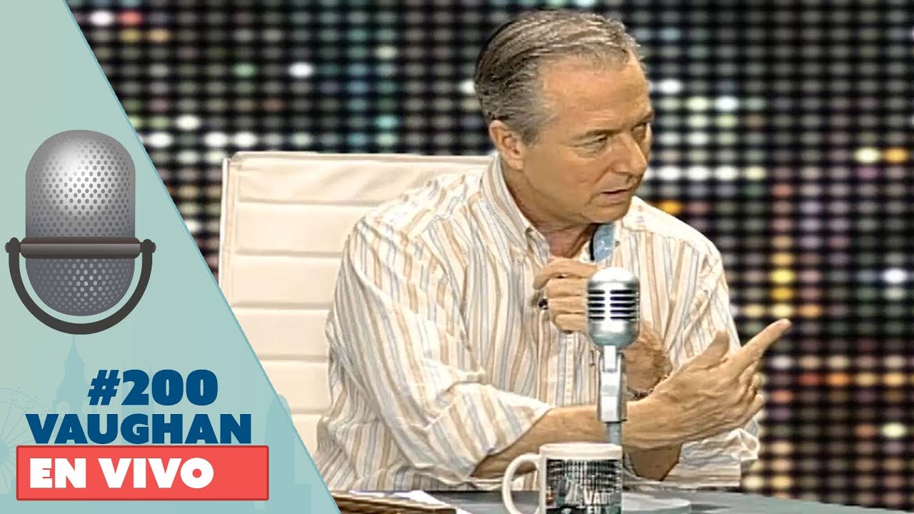 Vaughan en Vivo Episode 200 | Vaughan TV