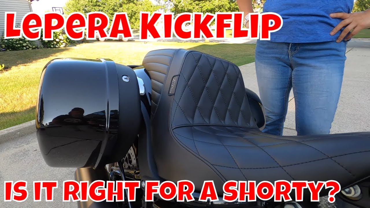 Is LePera's Kickflip seat for the Low Rider ST good for a short rider?