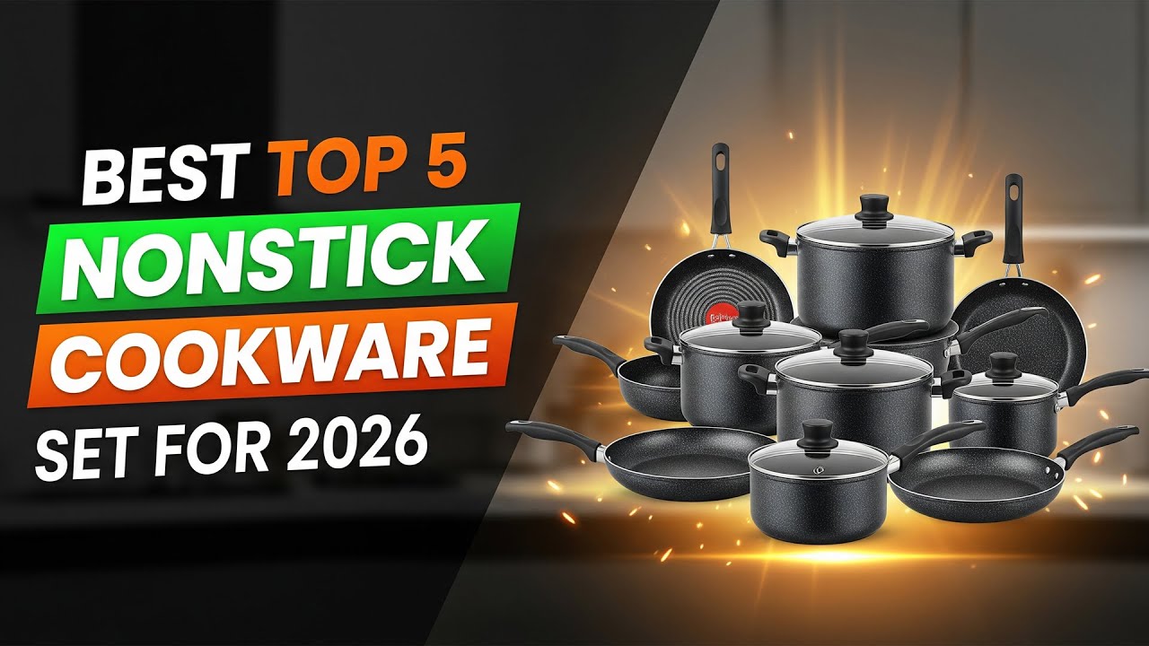 Best Top 5 Nonstick Cookware Set For 2026 | Durable & Stylish Kitchen Essentials
