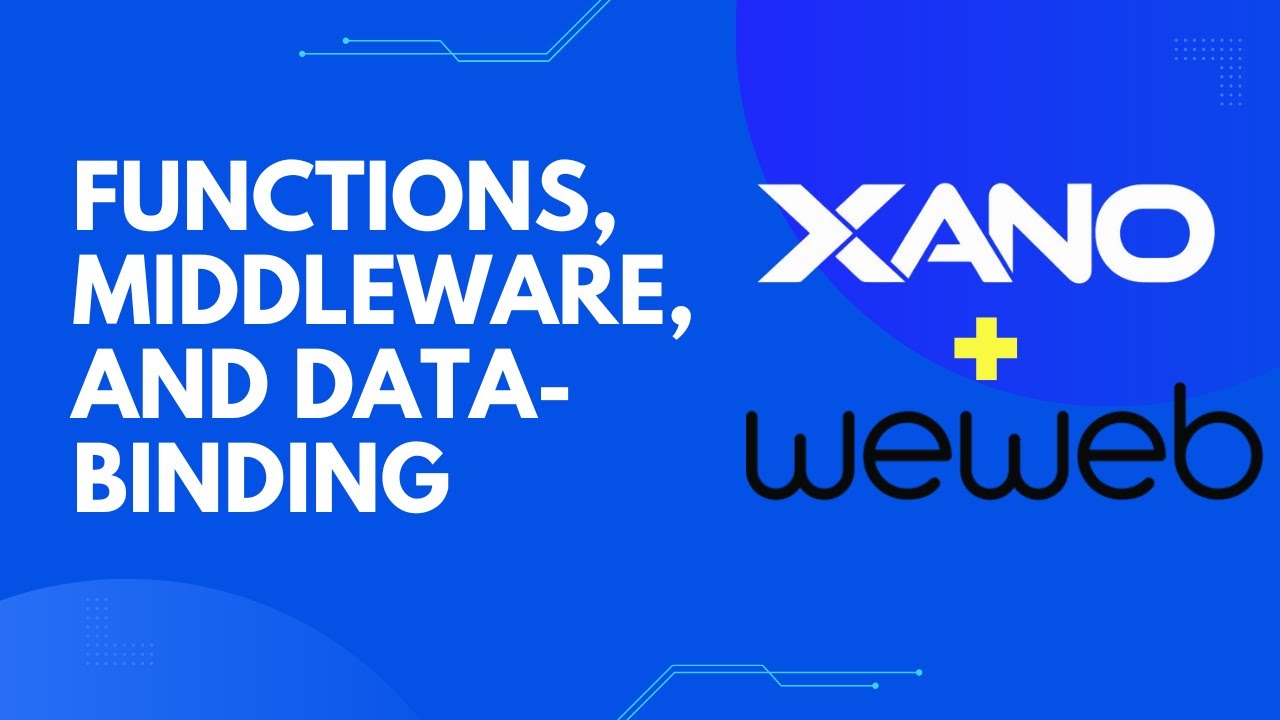 WeWeb and Xano Announce Integration - Why It Matters