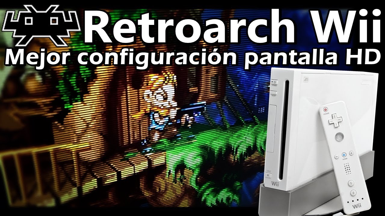 Retroarch wii / Pantalla HD mejor configuración