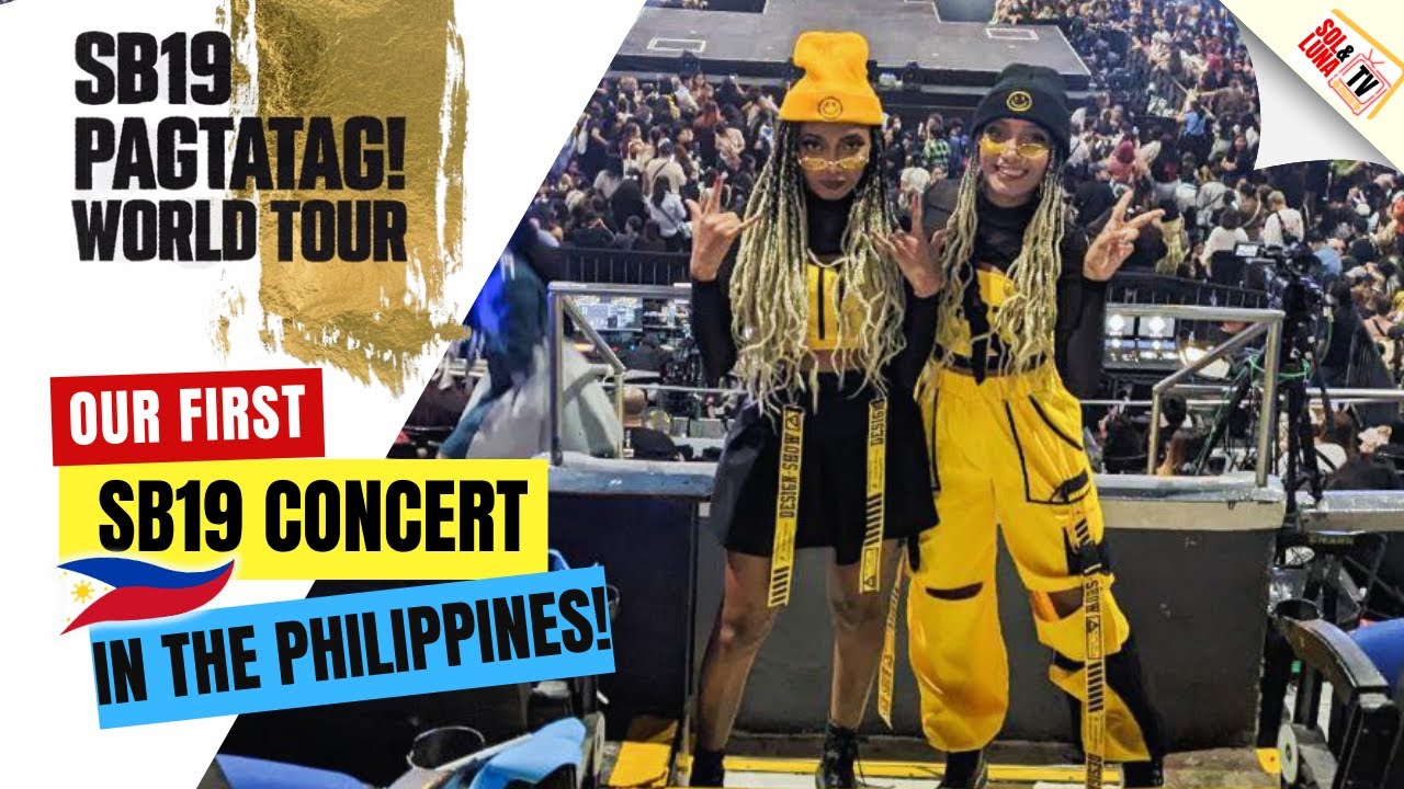 Latinas in the Philippines 🇵🇭 SB19 PAGTATAG WORLD TOUR MANILA KICKOFF CONCERT |  Sol & Luna TV