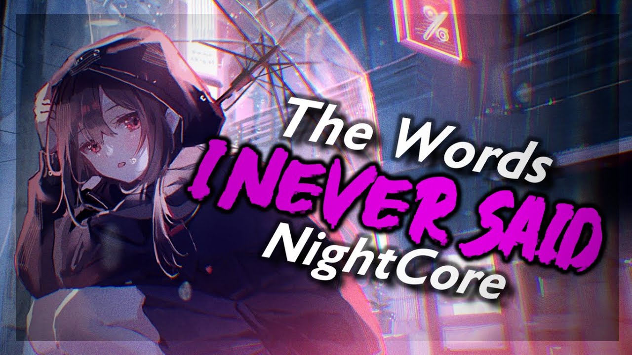 [Nightcore] Mage - The Words I Never Said (Lyrics+Vietsub)