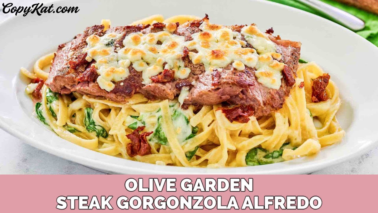 How to Make Olive Garden Steak Gorgonzola - Copycat Recipe