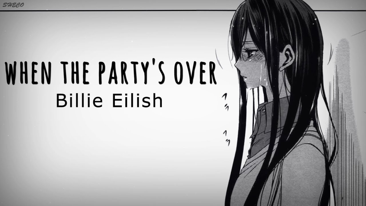 「Nightcore」→ when the party's over ♪ (Billie Eilish) LYRICS ✔︎
