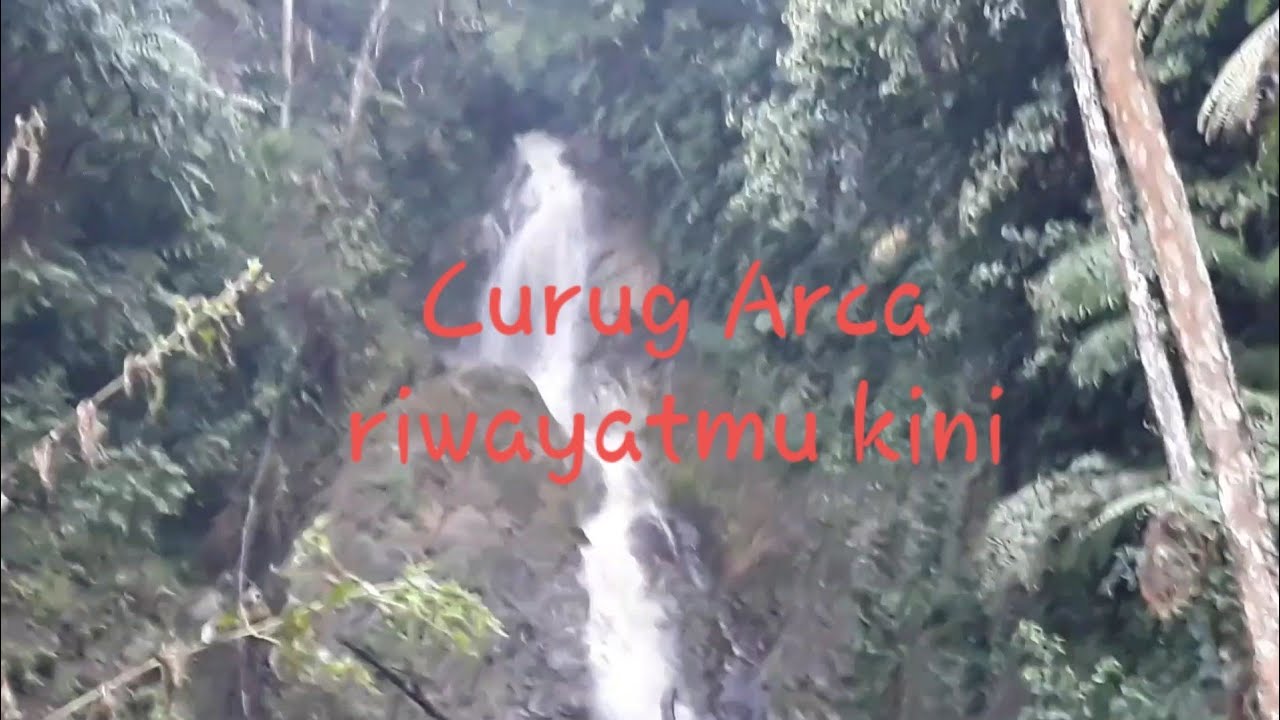 Curug Arca..riwayatmu kini...!!!