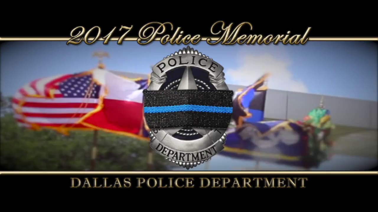 2017 Dallas Police Memorial