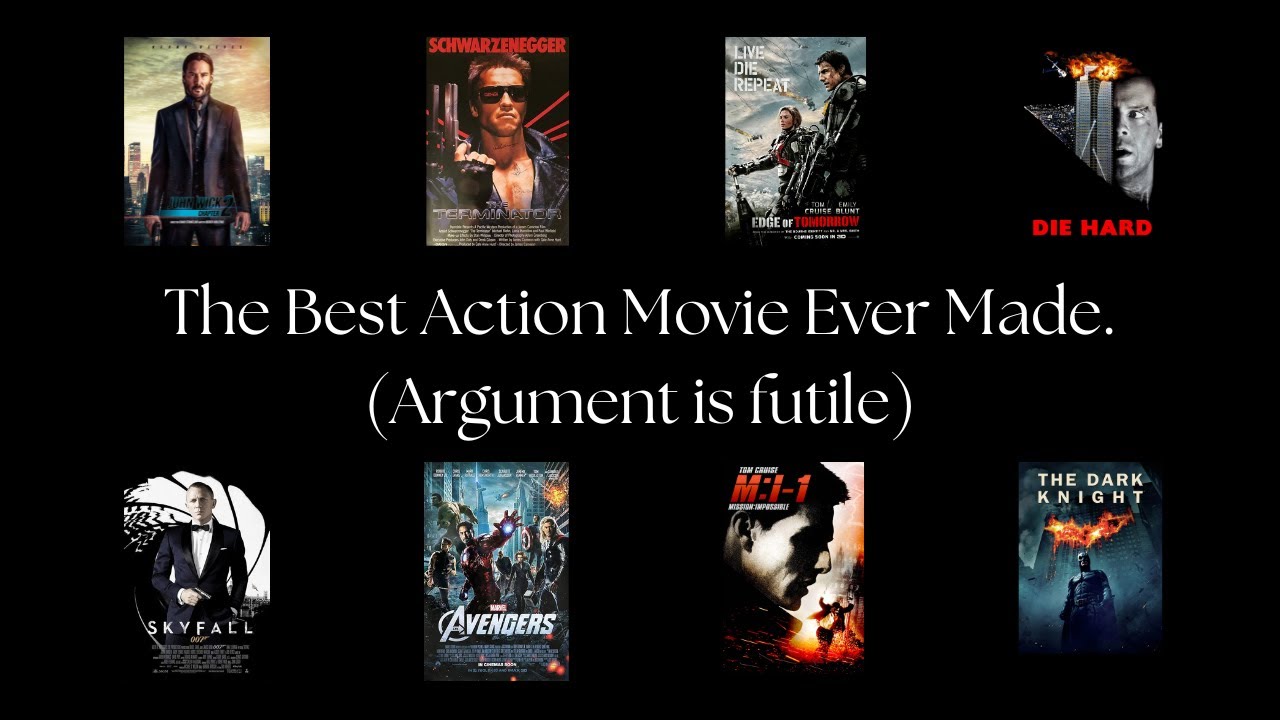 The Best Action Movie Ever Made