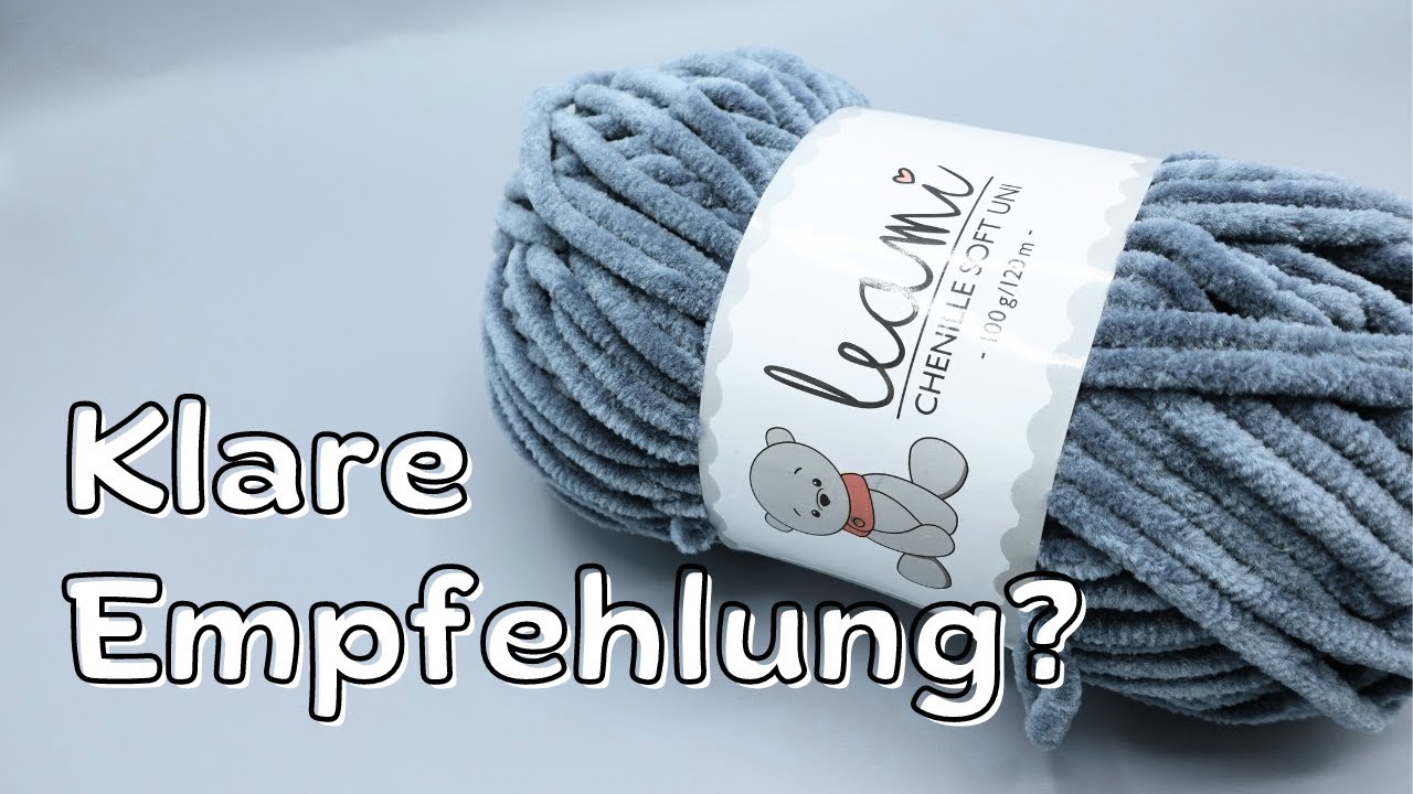 Leami Chenille - Eine WIRKLICH stabile Wolle