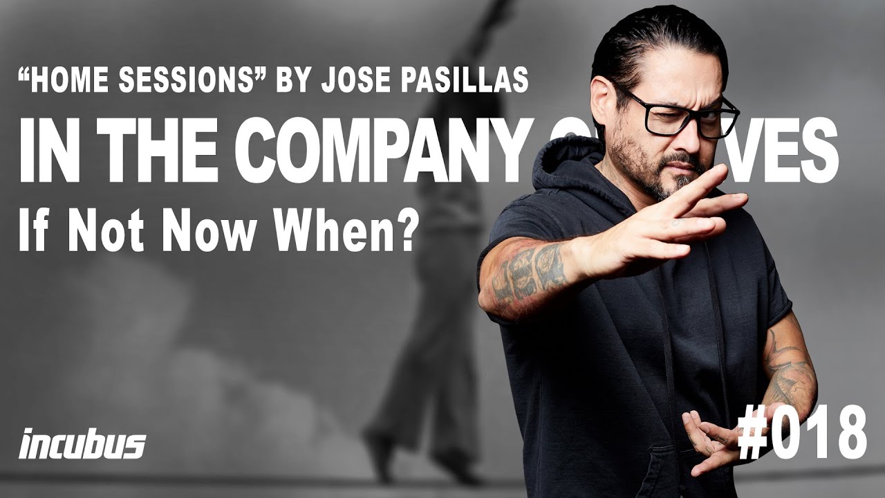 Incubus - José Pasillas: In The Company Of Wolves