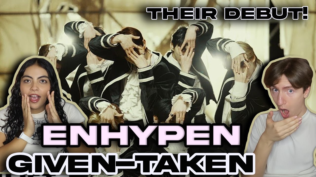 Producer and Kpop Fan Reacts to ENHYPEN (엔하이픈) 'Given-Taken' Official MV