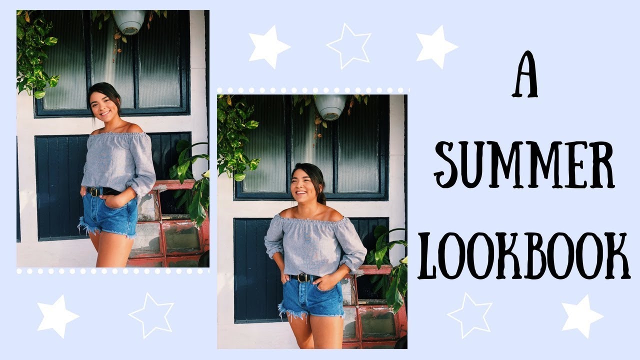 A Summer Lookbook 2018