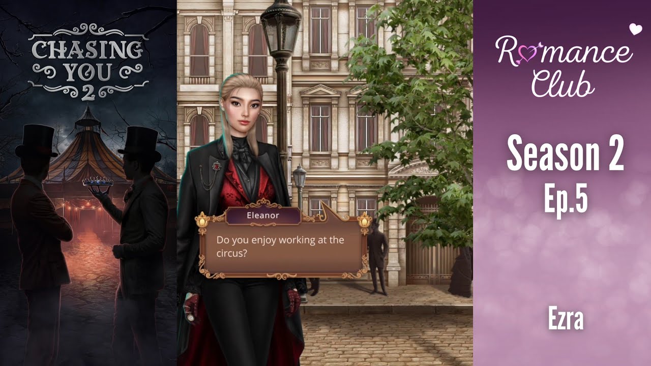 Romance club // Chasing You 2 Season 2 Episode 5 (Ezra Route)