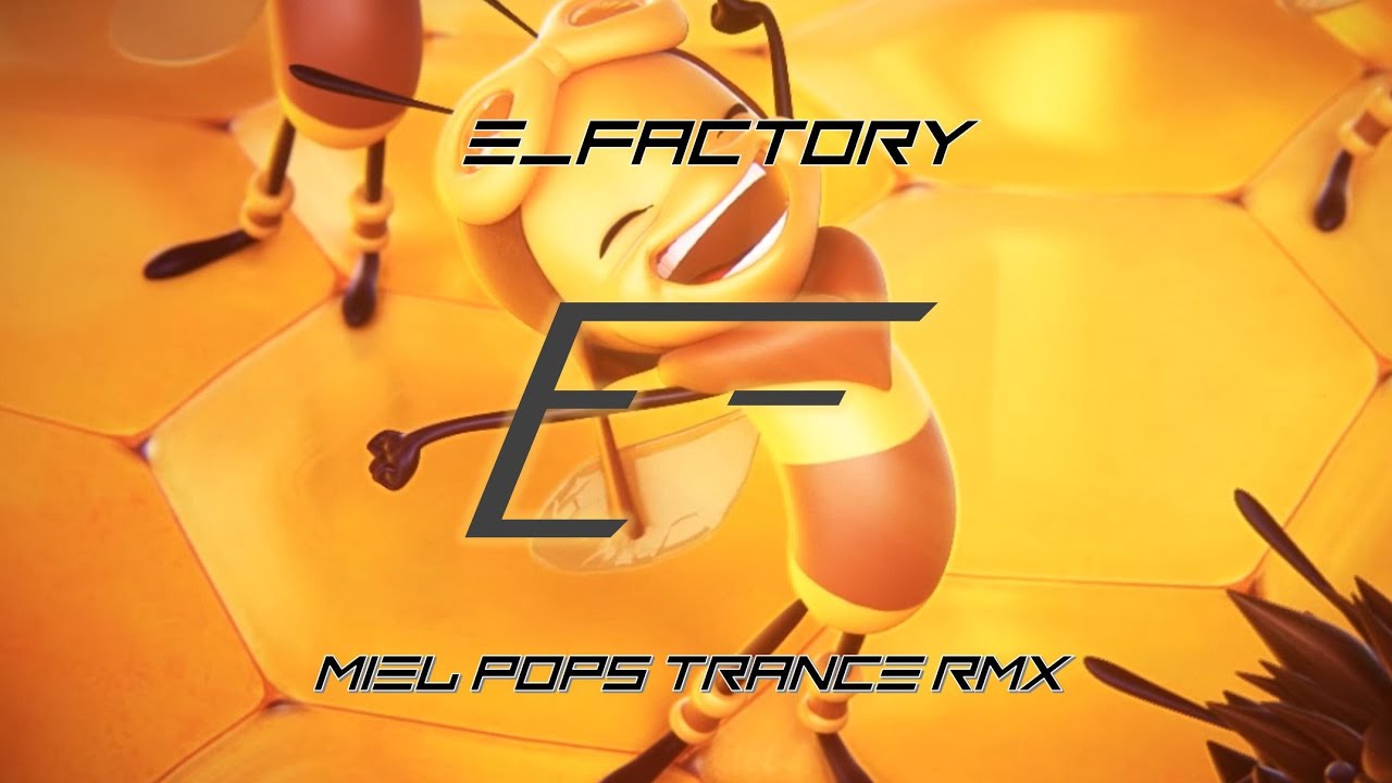 Miel Pops Trance Remix