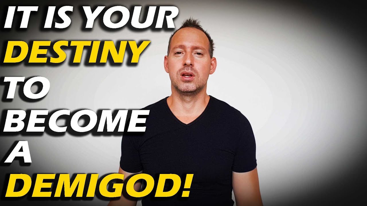Become A True Demigod! You Can Be More Than Human! | Supernatural Psychic Mind Powers