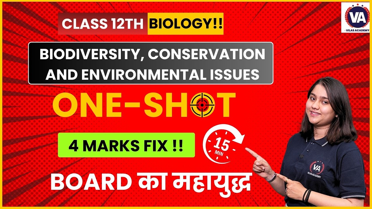Biodiversity, conservation and Environmental Issues | Biology 12th State Board | by Vilas Academy