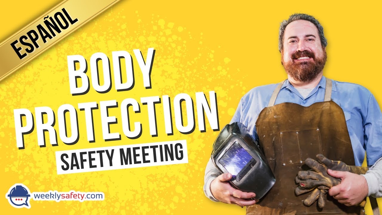 Safety Meeting on Body Protection in Spanish