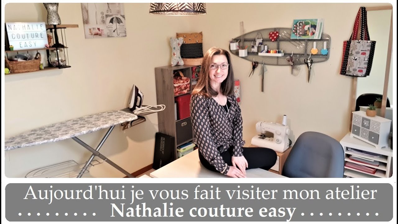 Mon atelier de couture et de création/  Nathalie couture easy