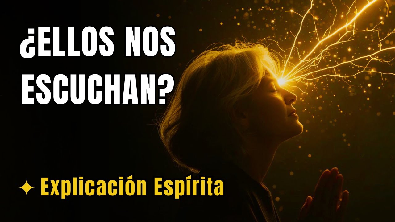 ¿Los Muertos Nos Escuchan Y Nos Hablan? ¿Dónde Están Y Qué Hacen? La Respuesta Espírita