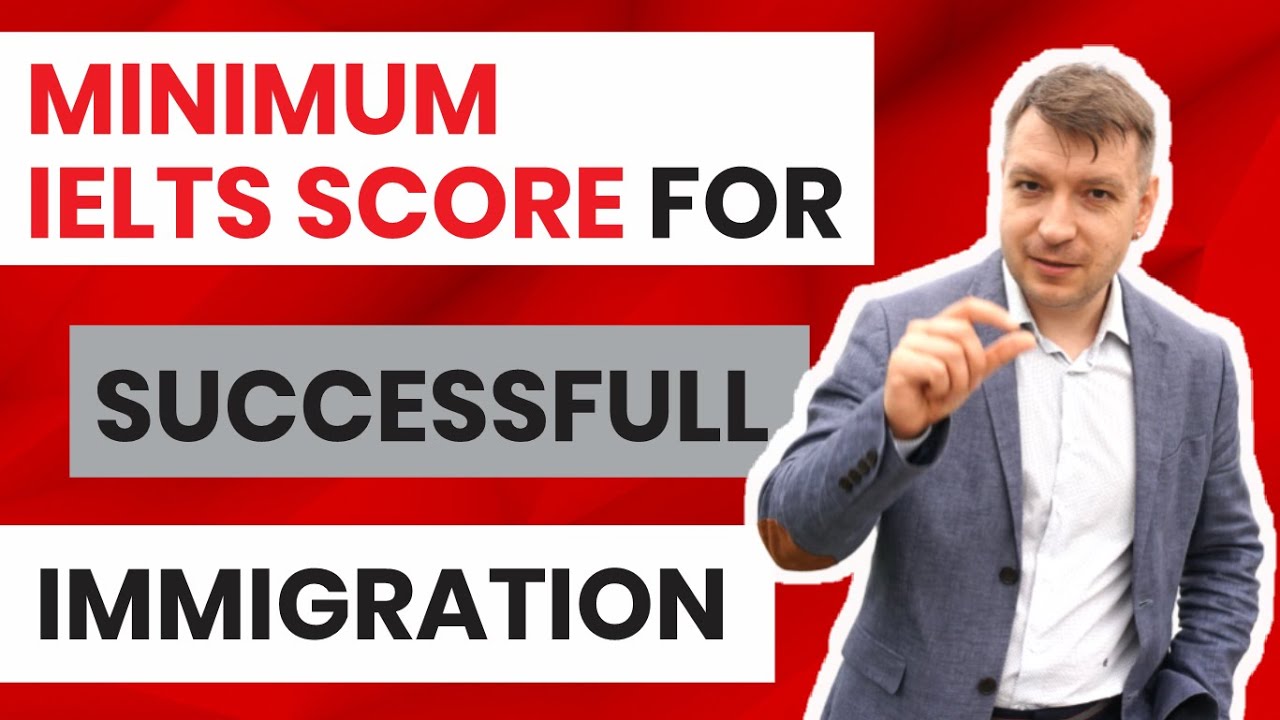 Minimum IELTS Score For Successful Immigration To Canada