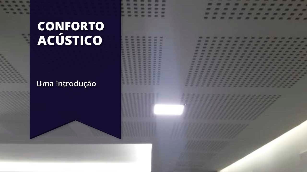 CONFORTO ACÚSTICO