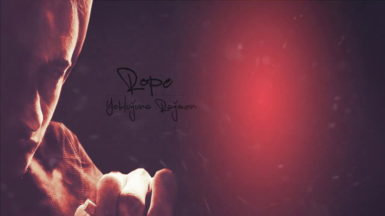 Rope - Yokluğuna Rağmen (Lyric Video)