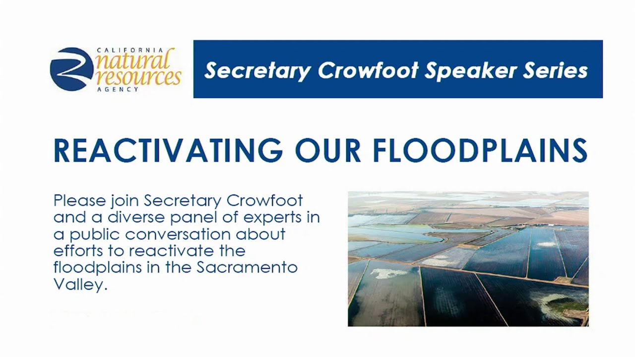 CNRA Speaker Series: Reactivating Our Floodplains