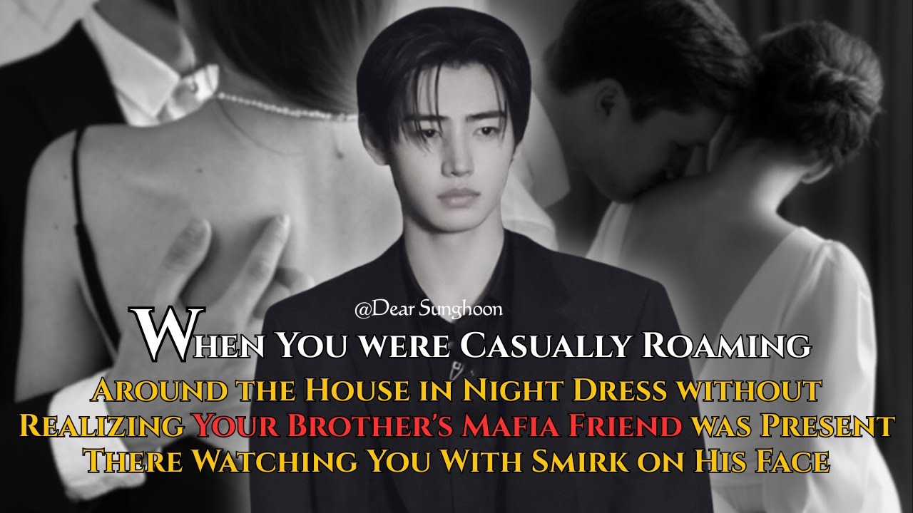 When You were Roaming Around the House in Night Dress without Realizing...| Sunghoon ff Oneshot