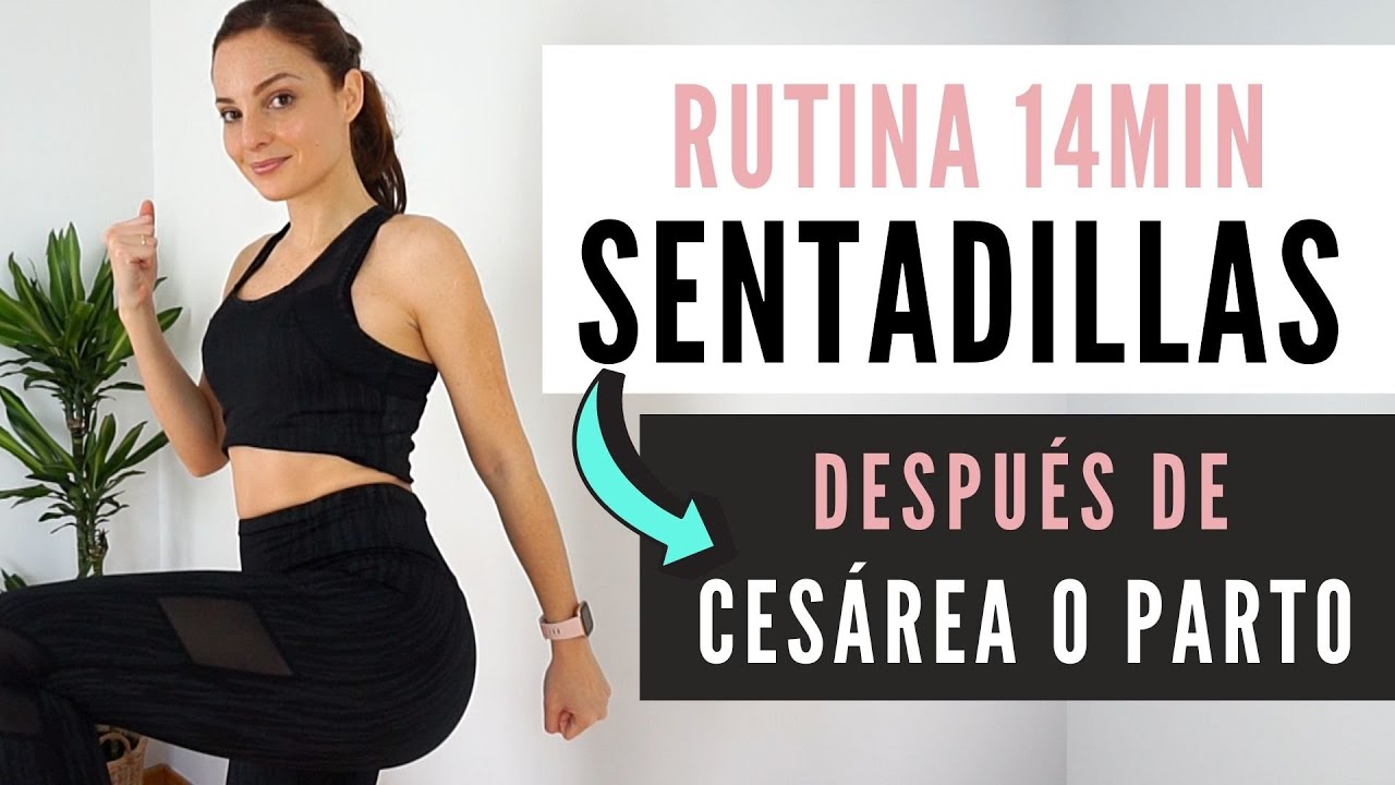 EJERCICIOS POST #CESÁREA 🍑🔥14 MIN SENTADILLAS - desde 6 MESES Post Cesárea o 2 MESES Post Parto