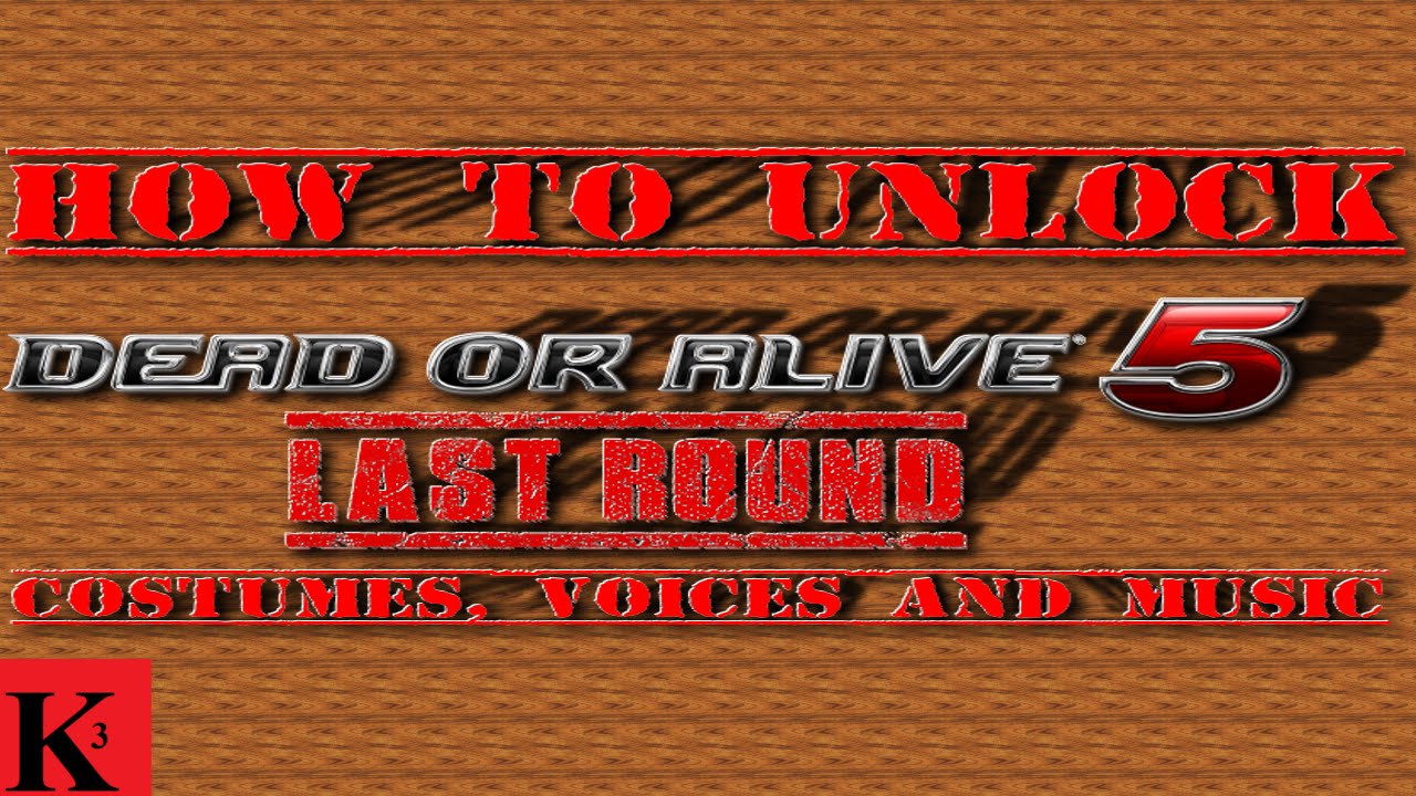 How to: Unlock costumes and system voices | Dead Or Alive 5: Last Round