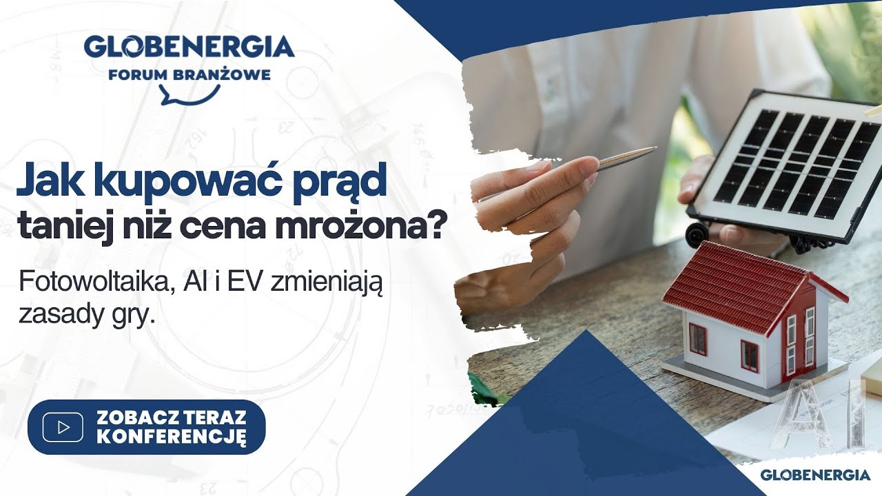 Jak kupować prąd taniej niż cena mrożona? Fotowoltaika, AI i EV zmieniają zasady gry.