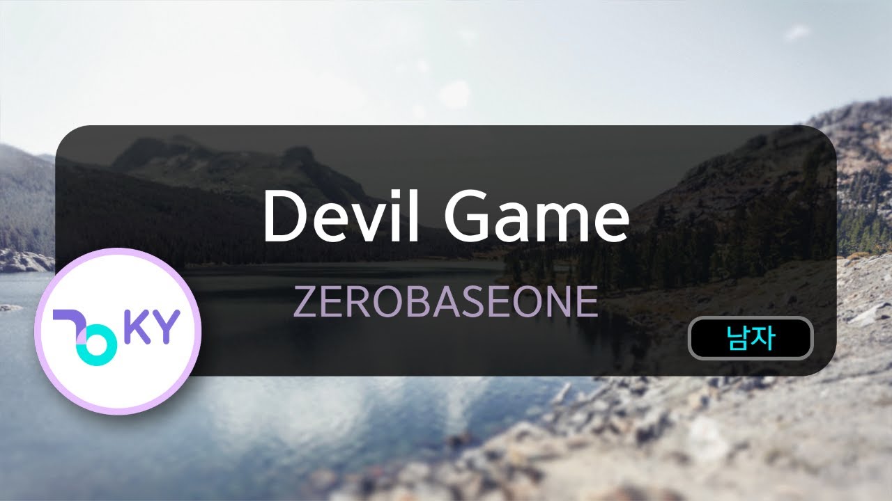 Devil Game - ZEROBASEONE (KY.74959) / KY KARAOKE
