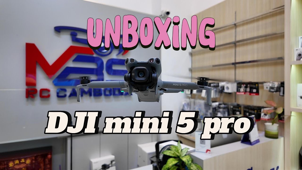 បើកប្រអប់ដ្រូន DJI Mini 5 Pro Unboxing